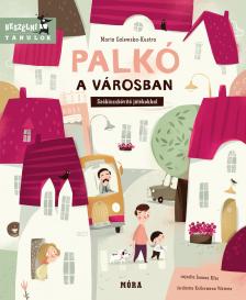 Marta Galewska - Kustra - Palkó a városban
