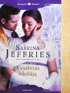 Sabrina Jeffries - A csábítás iskolája [antikvár]