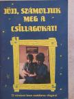 William L. Coleman - Jöjj, számoljuk meg a csillagokat! [antikvár]