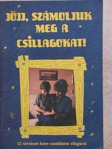 William L. Coleman - Jöjj, számoljuk meg a csillagokat! [antikvár]