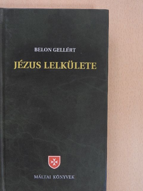 Belon Gellért - Jézus lelkülete [antikvár]