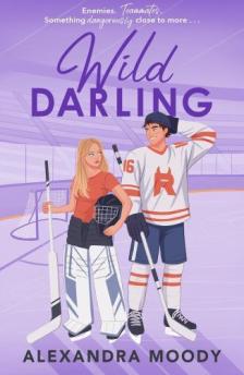 Alexandra Moody - Wild Darling (The Darling Devils Series, Book 3)
