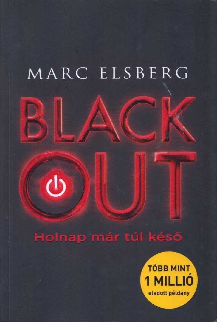 Marc Elsberg - Blackout [antikvár]