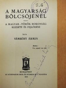 Vámbéry Ármin - A magyarság bölcsőjénél [antikvár]