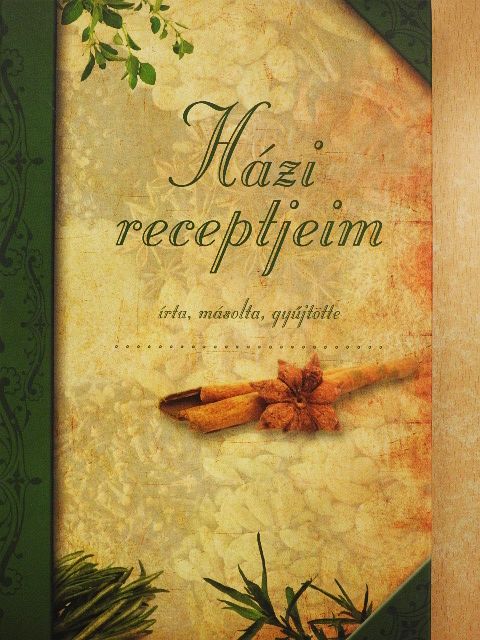 Házi receptjeim [antikvár]