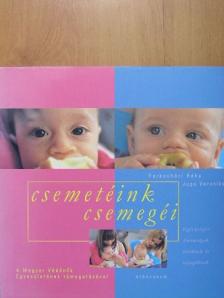 Farkasházi Réka - Csemetéink csemegéi [antikvár]