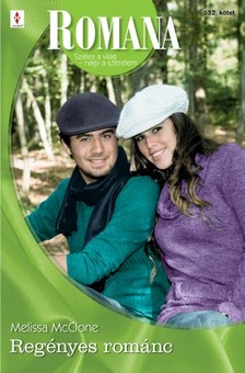 McClone Melissa - Romana 532. (Regényes románc) [eKönyv: epub, mobi]