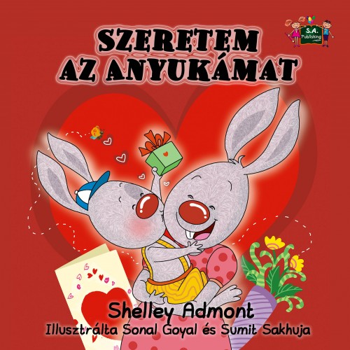 Admont Shelley - Szeretem az Anyukámat [eKönyv: epub, mobi]