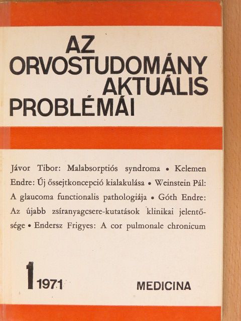 Endersz Frigyes - Az orvostudomány aktuális problémái 1971/1. [antikvár]