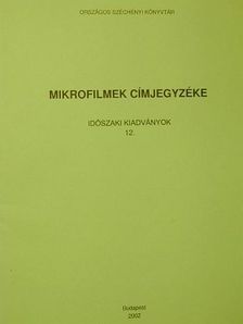 Mikrofilmek címjegyzéke 12. [antikvár]