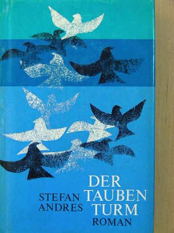 Stefan Andres - Der Taubenturm [antikvár]