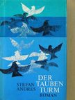 Stefan Andres - Der Taubenturm [antikvár]