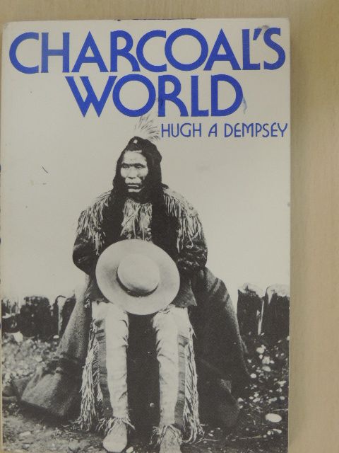 Hugh A. Dempsey - Charcoal's World [antikvár]