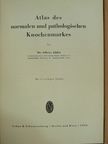 Dr. Albert Alder - Atlas des normalen und pathologischen Knochenmarkes [antikvár]