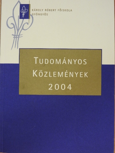 Bozsik Norbert - Tudományos közlemények 2004 [antikvár]