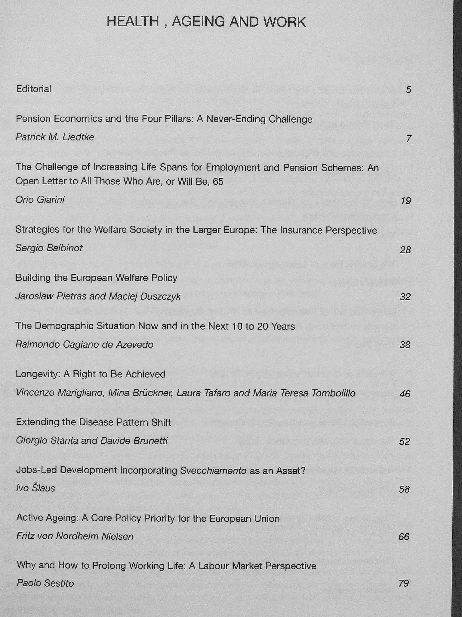 Orio Giarini - European Papers on The New Welfare - The counter-ageing society May 2005 [antikvár]