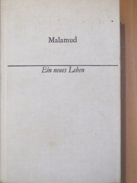 Bernard Malamud - Ein neues Leben [antikvár]