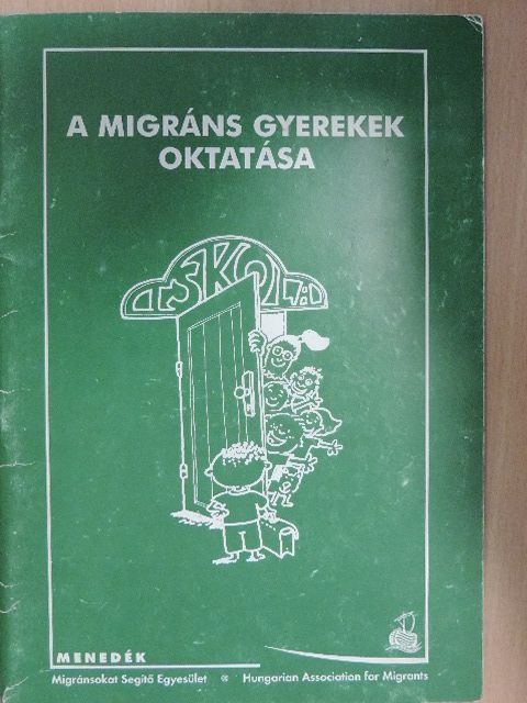 A migráns gyerekek oktatása [antikvár]