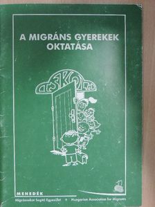 A migráns gyerekek oktatása [antikvár]