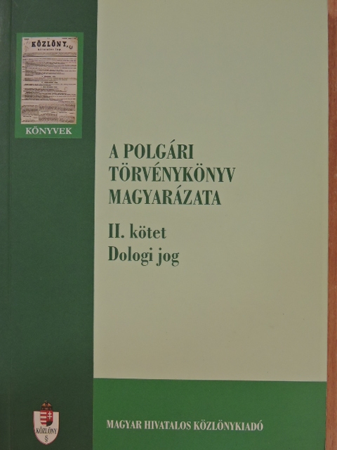 Dr. Nótári Tamás - A polgári törvénykönyv magyarázata II. [antikvár]
