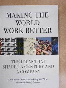 Jeffrey M. O'Brien - Making the World Work Better [antikvár]