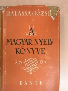 Balassa József - A magyar nyelv könyve [antikvár]