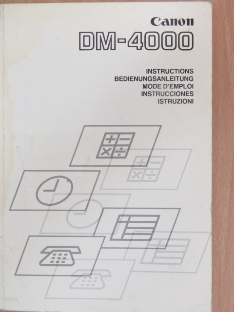 Canon DM-4000 - Instructions/Bedienungsanleitung/Mode d'Emploi/Instrucciones/Istruzioni [antikvár]
