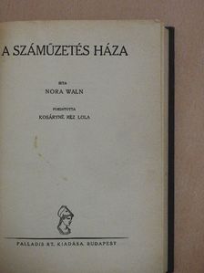 Nora Waln - A száműzetés háza [antikvár]