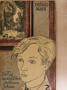 Thomas Mann - Ein tag aus dem Leben des Kleinen Johann [antikvár]