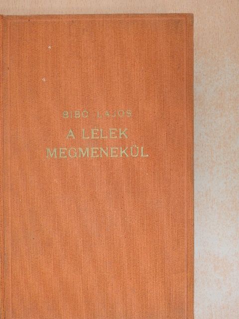 Bibó Lajos - A lélek megmenekül [antikvár]