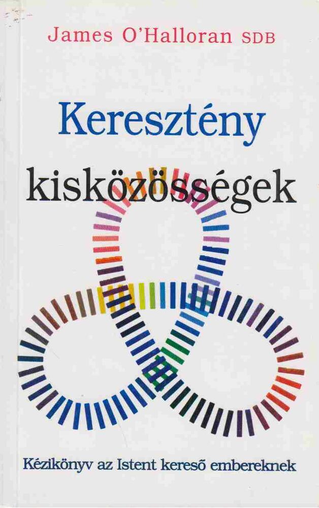 Keresztény kisközösségek [antikvár]