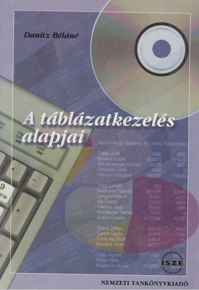 Danitz Béláné - A táblázatkezelés alapjai [antikvár]