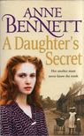 Anne Bennett - A Daughter's Secret [antikvár]
