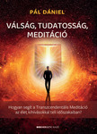 Pál Dániel - Válság, tudatosság, meditáció [eKönyv: epub, mobi]