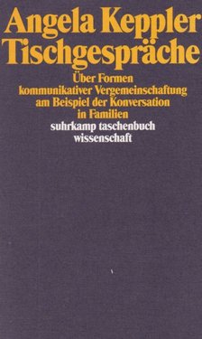 Keppler, Angela - Tischgespräche [antikvár]