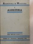 Müller Lajos - Aszkétika és misztika I. [antikvár]