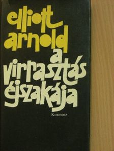 Elliott Arnold - A virrasztás éjszakája [antikvár]