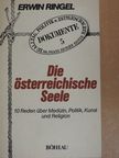 Erwin Ringel - Die österreichische Seele [antikvár]