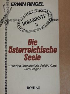 Erwin Ringel - Die österreichische Seele [antikvár]