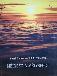 Barsi Balázs - Mélység a mélységet 4. [antikvár]