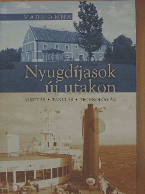 Bognár Judit - Nyugdíjasok új utakon [antikvár]