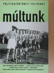 Kecskés Gusztáv - Múltunk 2011/3. [antikvár]