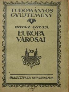 Prinz Gyula - Európa városai [antikvár]