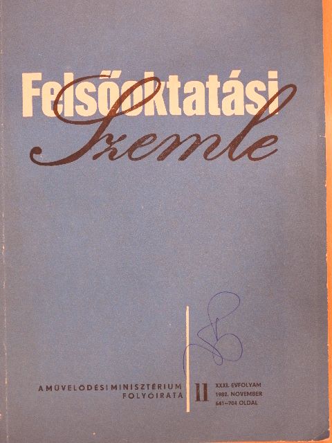 Dr. Besenyei Sándor - Felsőoktatási Szemle 1982. november [antikvár]