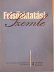 Dr. Besenyei Sándor - Felsőoktatási Szemle 1982. november [antikvár]