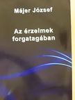 Májer József - Az érzelmek forgatagában [antikvár]