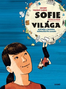 Jostein Gaarder-Vincent Zabus-Nicoby - Sofie világa 1.