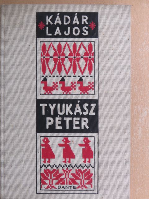 Kádár Lajos - Tyukász Péter [antikvár]