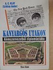 A. C. Klay - Kanyargós utakon [antikvár]