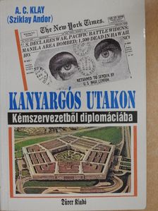 A. C. Klay - Kanyargós utakon [antikvár]